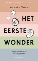 Het eerste wonder - Katharina Vestre - ebook