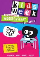 Het allerleukste woordenschat oefenboek - Kidsweek in de klas groep 7 & 8 - Paperback (9789000373536)