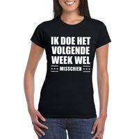 Zwart ik doe het volgende week wel shirt voor dames