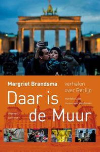 Daar is de muur - Margriet Brandsma - ebook