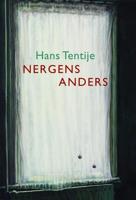 Nergens anders - Hans Tentije - Paperback (9789463361125)