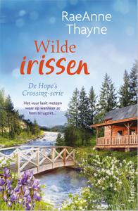 Wilde irissen - RaeAnne Thayne - ebook