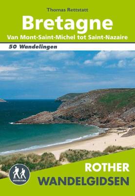 Rother Wandelgidsen - Bretagne - Thomas Rettstatt - Paperback (9789038925004)