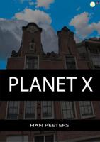 Planet X - Han Peeters - eBook (9789462170940)
