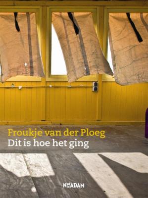 Froukje van der Ploeg Dit is hoe het ging