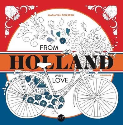 From Holland with love - Masja van den Berg - Hardcover (9789045325965)