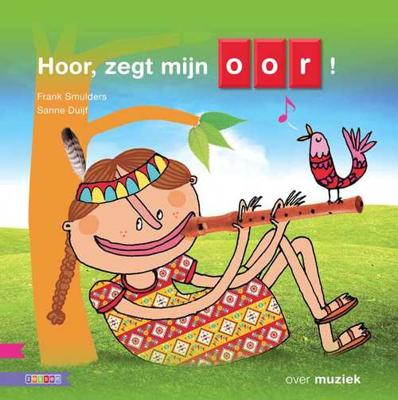 Hoor, zegt mijn oor! - Frank Smulders - Hardcover (9789048729265)