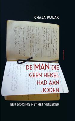 De man die geen hekel had aan joden - Chaja Polak - eBook (9789045037707)