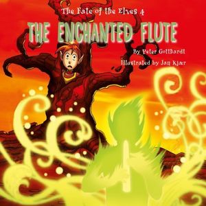 The Fate of the Elves 4: The Enchanted Flute