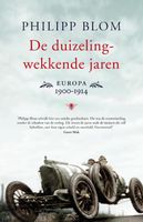 De duizelingwekkende jaren - Philipp Blom - ebook