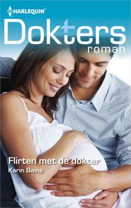 Flirten met de dokter - Karin Baine - ebook