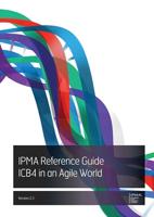 IPMA Reference Guide ICB4 in an Agile World (English Edition)