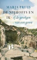 De Nijhoffs en ik of de gevolgen van een genre - Marja Pruis - eBook (9789038804873)