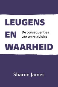 Leugens en waarheid - Sharon James - ebook