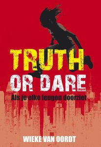 Truth or dare - Wieke van Oordt - ebook