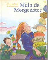 Mala de Morgenster - Johanna Kruit - Hardcover (9789043701105)