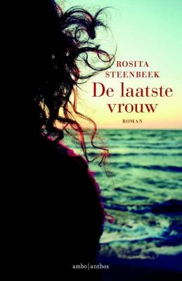 De laatste vrouw - Rosita Steenbeek - Paperback (9789026329784)