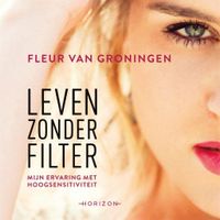 Leven zonder filter