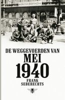 De weggevoerden van mei 1940 - Frank Seberechts - ebook - thumbnail