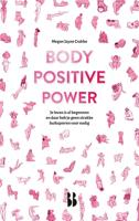 Body Positive Power - Megan Jayne Crabbe - eBook (9789463490351)