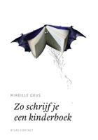 Zo schrijf je een kinderboek - Mireille Geus - Paperback (9789045705927)