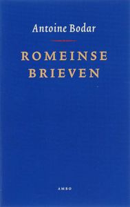 Romeinse brieven - Antoine Bodar - ebook