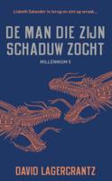 De man die zijn schaduw zocht - Millennium 5 - David Lagercrantz - Paperback (9789056726331)