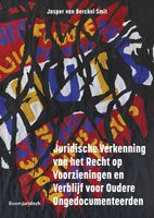 Juridische verkenning van het recht op voorzieningen en verblijf voor oudere ongedocumenteerden - Jasper van Berckel Smit - ebook - thumbnail