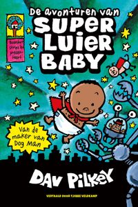 De avonturen van super luier baby - Dav Pilkey - ebook