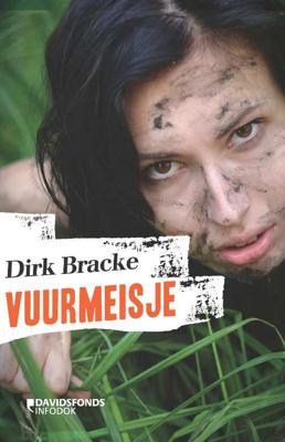 Vuurmeisje - Dirk Bracke - Paperback (9789059089150) Vuurmeisje - Dirk Bracke - Paperback (9789059089150)