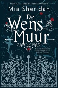 De wensmuur - Mia Sheridan - ebook