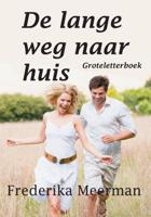 De lange weg naar huis - Groteletterboek (Paperback)