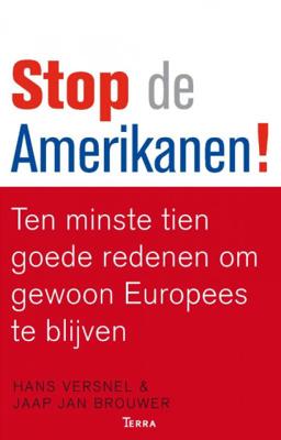 Hans  Versnel & Jaap Jan  Brouwer Stop de Amerikanen!