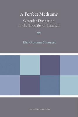A perfect medium? - Elsa Giovanna Simonetti - eBook (9789461662361) A perfect medium? - Elsa Giovanna Simonetti - eBook (9789461662361)