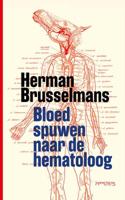 Bloed spuwen naar de hematoloog - Herman Brusselmans - Paperback (9789044642643)