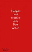 Stoppen met roken is klote, Deal with it! - Paola Bruna Ambrosio - Paperback (9789402190694)