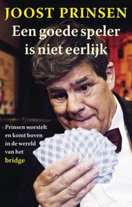 Een goede speler is niet eerlijk - Joost Prinsen - ebook