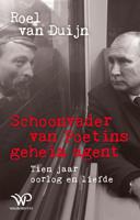 Schoonvader van Poetins geheim agent - Roel van Duijn - ebook - thumbnail