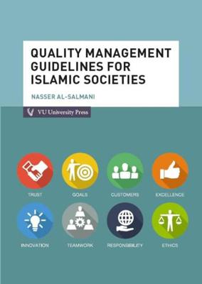 Quality management guidelines for islamic societies - Nasser Al-Salmani - Paperback (9789086597529) Quality management guidelines for islamic societies - Nasser Al-Salmani - Paperback (9789086597529)