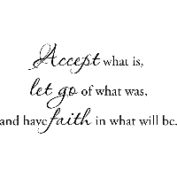 Accept, let go, have faith - Muursticker