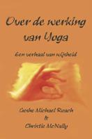 Over de werking van Yoga - Christie Macnally, Gesche Michael Roach - Paperback (9789075636758)