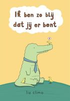 Ik ben zo blij dat jij er bent - Liz Climo - ebook - thumbnail