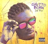 Ghetto Born - CD (0848760015847)