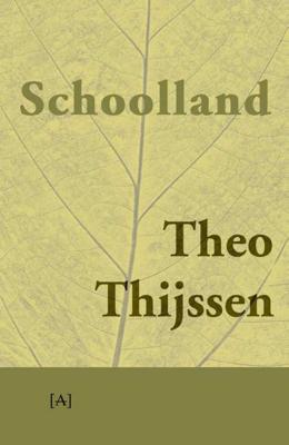 Schoolland - Theo Thijssen - Paperback (9789491618192) Schoolland - Theo Thijssen - Paperback (9789491618192)