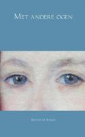 Met andere ogen - Judith de Jongh - Paperback (9789402180091)