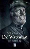 De Wattman - Erik Vlaminck - Paperback (9789460014970)