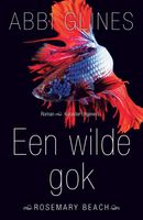 Een wilde gok - Abbi Glines - ebook - thumbnail