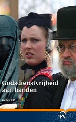Godsdienstvrijheid aan banden - H.A. Post - eBook (9789058507358)