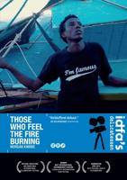 Those Who Feel The Fire Burning - DVD (8717903486368)