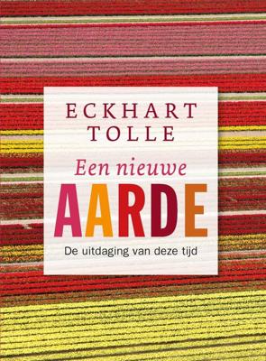 Een nieuwe aarde - Eckhart Tolle - ebook